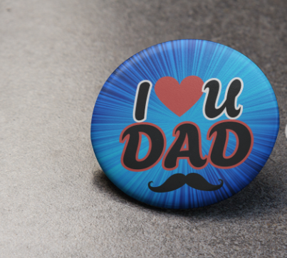 I love you dad Badge Pin