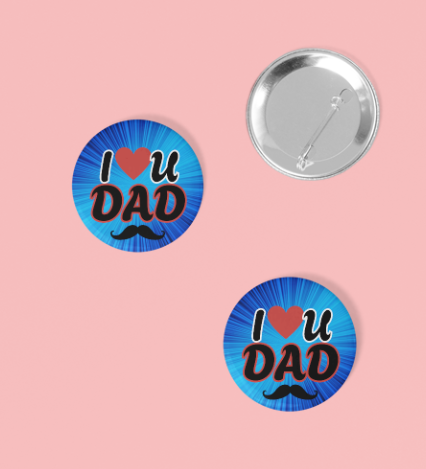 I love you dad Badge Pin