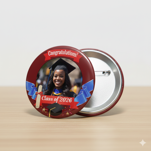 Graduation Pin Back Buttons | Grad Party Favor