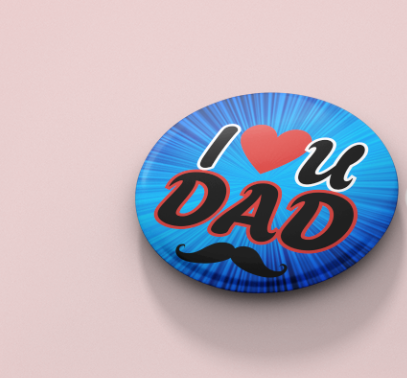 I love you dad Badge Pin
