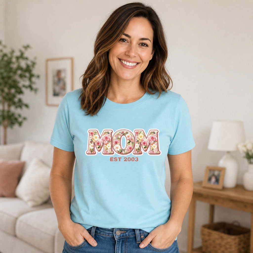 Mom Est shirt - customizable year